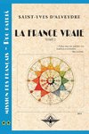 La France vraie Tome 2