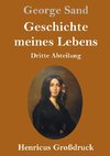 Geschichte meines Lebens (Großdruck)