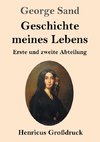 Geschichte meines Lebens (Großdruck)