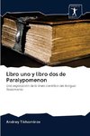 Libro uno y libro dos de Paralypomenon