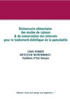 Dictionnaire des modes de cuisson et de conservation des aliments pour le traitement diététique de la pancréatite