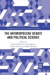 The Anthropocene Debate and Political Science