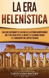 La Era Helenística