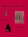 Warming Up for Cello, Book Two