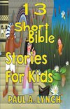 13 Short Bible Stories For Kids