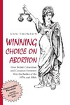 Winning Choice on Abortion