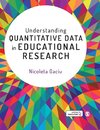 Understanding Quantitative Data in Educational Research