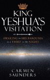 King Yeshua's Visitation