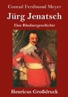 Jürg Jenatsch (Großdruck)