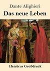 Das neue Leben (Großdruck)