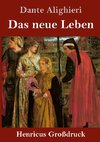 Das neue Leben (Großdruck)