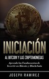 Iniciación al Bitcoin y las Criptomonedas