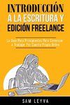 Introducción a la Escritura y Edición Freelance