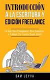 Introducción a la Escritura y Edición Freelance