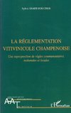 La réglementation vitivinicole champenoise