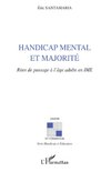 Handicap mental et majorité