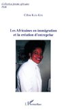 Les Africaines en immigration et la création d'entreprise