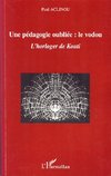 Une pédagogie oubliée : le vodou