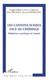 Les cantons suisses face au chômage