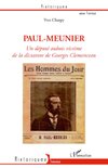 Paul-Meunier, un député aubois victime de la dictature de Ge