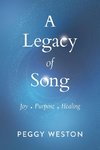 A Legacy of Song