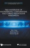 R&D Investment of Multinational Corporations and China's Independent Innovation