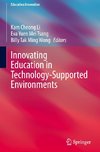 Innovating Education in Technology-Supported Environments