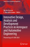 Innovative Design, Analysis and Development Practices in Aerospace and Automotive Engineering