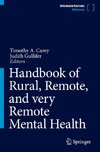 Handbook of Rural, Remote, and very Remote Mental Health