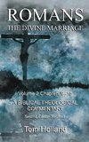 Romans The Divine Marriage Volume 2 Chapters 9-16