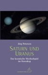 Saturn und Uranus