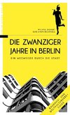 Die Zwanziger Jahre in Berlin