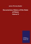 Documentary History of the State of Maine