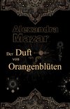 Der Duft von Orangenblüten