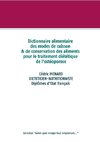 Dictionnaire alimentaire des modes de cuisson et de conservation des aliments pour le traitement diététique de l'ostéoporose