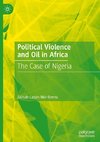 Political Violence and Oil in Africa