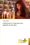 Catéchisme à l'intention des appelés et des élus