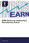 EARN (Enterprise Awakening & Revolutionary Notice)