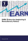 EARN (Enterprise Awakening & Revolutionary Notice)