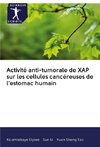 Activité anti-tumorale de XAP sur les cellules cancéreuses de l'estomac humain