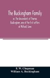 The Buckingham family; or, The descendants of Thomas Buckingham, one of the first settlers of Milford, Conn