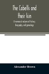 The Cabells and their kin. A memorial volume of history, biography, and genealogy