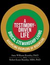 A Testimony-Driven Life