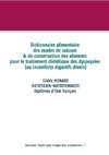 Dictionnaire alimentaire des modes de cuisson et de conservation des aliments pour le traitement diététique des dyspepsies (ou inconforts digestifs divers)