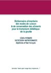 Dictionnaire des modes de cuisson et de conservation des aliments pour le traitement diététique de la goutte