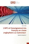 L'APC et l'enseignement du français en classe anglophone au Cameroun