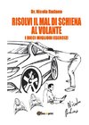 Risolvi il mal di schiena al volante. I dieci migliori esercizi.