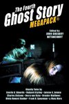 The Fourth Ghost Story MEGAPACK®