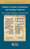 Studies in Semitic Vocalisation and Reading Traditions