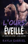 L'Ours e´veille´